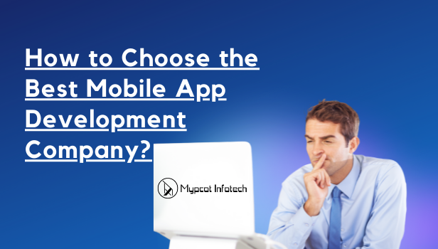 how to choose best mobile app development company