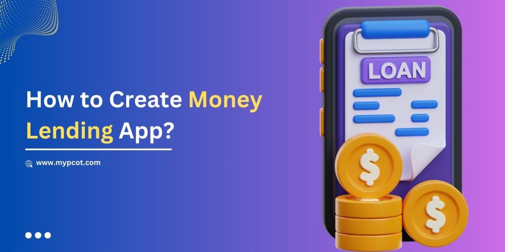 How to Create a Money Lending App