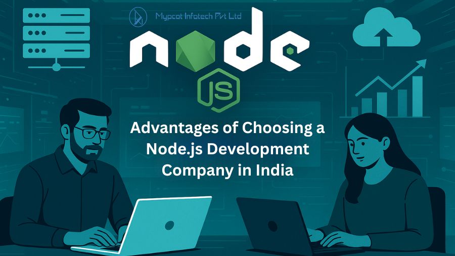 advantages of choosing Node.js Development Company in India