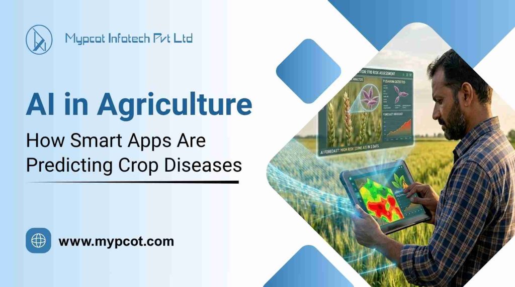AI in Agriculture: How Smart Apps Are Predicting Crop Diseases